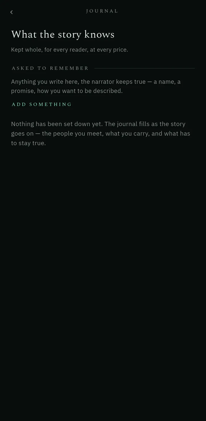 The Fabledrift story journal on a phone, headed “What the story knows”, with an “Asked to remember” section explaining that anything you write there — a name, a promise, how you want to be described — the narrator keeps true.